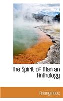 The Spirit of Man an Anthology