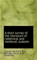Short Survey of the Literature of Rabbinical and Medieval Judasim