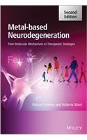 Metal-Based Neurodegeneration