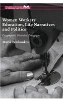 Women Workers' Education, Life Narratives and Politics