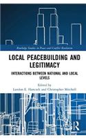 Local Peacebuilding and Legitimacy