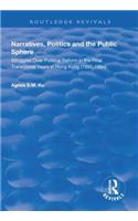 Narratives, Politics, and the Public Sphere