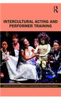 Intercultural Acting and Performer Training