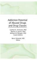 Addiction Potential of Abused Drugs and Drug Classes
