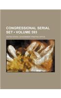 Congressional Serial Set (Volume 593)