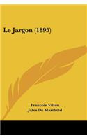 Le Jargon (1895)