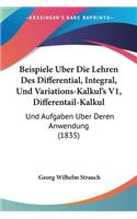 Beispiele Uber Die Lehren Des Differential, Integral, Und Variations-Kalkul's V1, Differentail-Kalkul