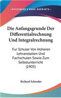 Anfangsgrunde Der Differentialrechnung Und Integralrechnung