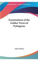 Examinations of the Golden Verses of Pythagoras