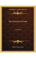 The Contrasts In Dante: A Lecture