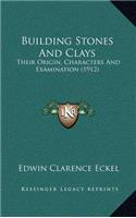 Building Stones and Clays