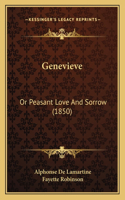 Genevieve: Or Peasant Love And Sorrow (1850)(English)