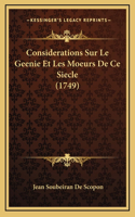 Considerations Sur Le Geenie Et Les Moeurs De Ce Siecle (1749)