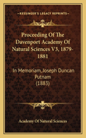 Proceeding Of The Davenport Academy Of Natural Sciences V3, 1879-1881: In Memoriam, Joseph Duncan Putnam (1883)