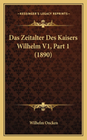 Zeitalter Des Kaisers Wilhelm V1, Part 1 (1890)