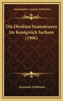 Direkten Staatssteuern Im Konigreich Sachsen (1906)