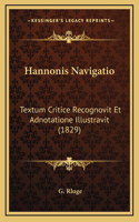 Hannonis Navigatio: Textum Critice Recognovit Et Adnotatione Illustravit (1829)