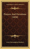 Prayers And Devotions (1850)