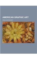 American Graphic Art