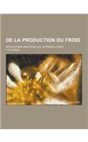 de la Production Du Froid; Applications Industrielles, Appareils Carre