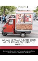 We All Scream