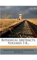 Botanical Abstracts, Volumes 7-8...