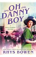 Oh Danny Boy: A Molly Murphy Mystery