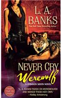 Never Cry Werewolf