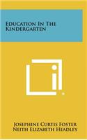 Education in the Kindergarten