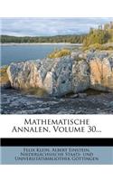 Mathematische Annalen, Volume 30...