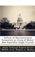 Effects of Microstructural Parameters on Creep of Nickel-Base Superalloy Single Crystals: (English)