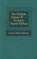 The Outlook, Volume 87... - Primary Source Edition