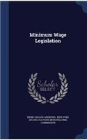 Minimum Wage Legislation