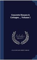 Concrete Houses & Cottages..., Volume 1