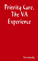 Priority Care. the Va Experience