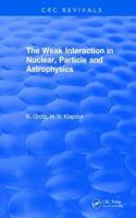 Weak Interaction in Nuclear, Particle and Astrophysics