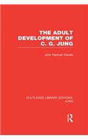 The Adult Development of C.G. Jung