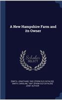 New Hampshire Farm and its Owner
