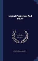 Logical Positivism And Ethics