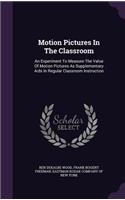 Motion Pictures In The Classroom