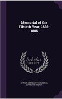 Memorial of the Fiftieth Year, 1836-1886