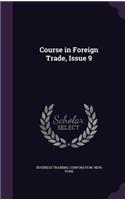 Course in Foreign Trade, Issue 9