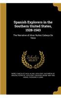Spanish Explorers in the Southern United States, 1528-1543