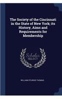 Society of the Cincinnati in the State of New York; its History, Aims and Requirements for Membership