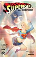 Supergirl: Who Is Superwoman?