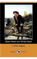 Black Heart and White Heart (Dodo Press)