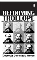 Reforming Trollope