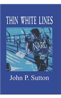 Thin White Lines