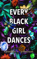 Every Black Girl Dances