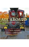 All Aboard: The Wonderful World Of Disney Trains